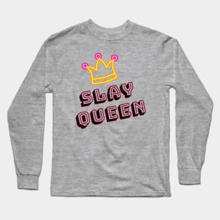 Slay Queen with Crown Long Sleeve T-Shirt